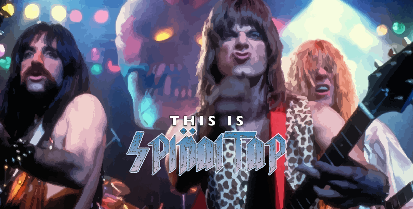 This is Spinal Tap